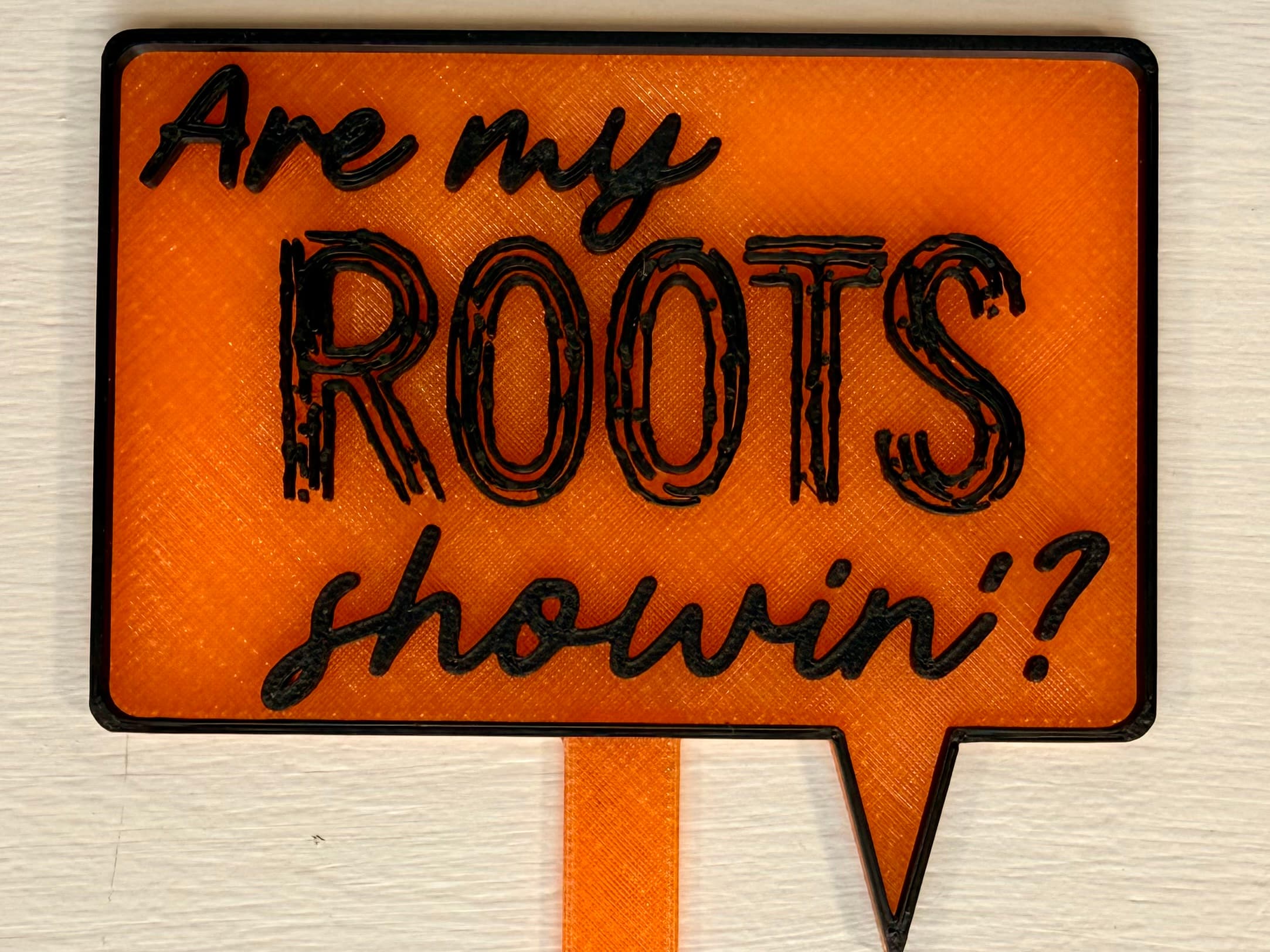 Are My Roots Showin'?