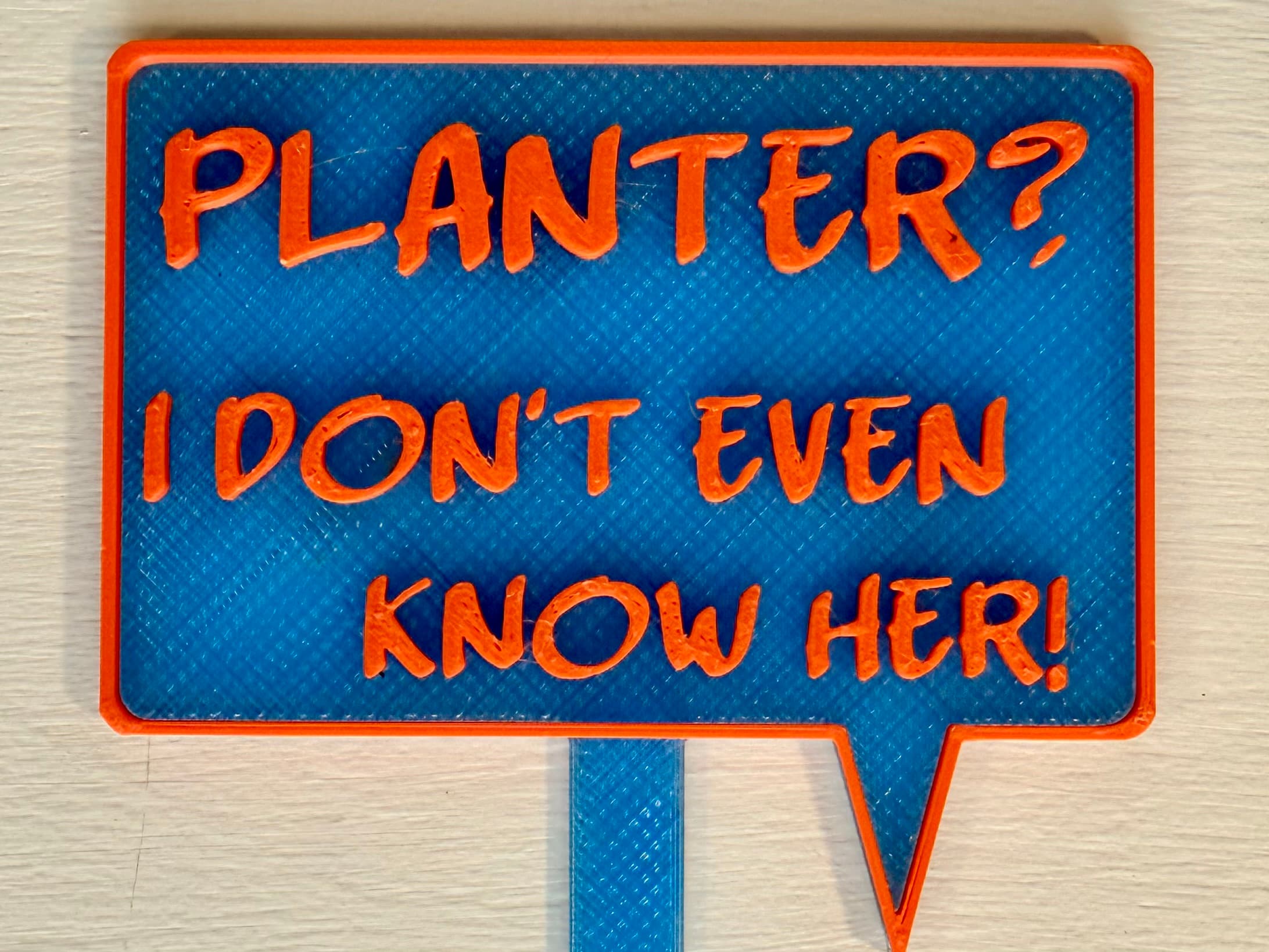 Planter, I Don't Even Know Her