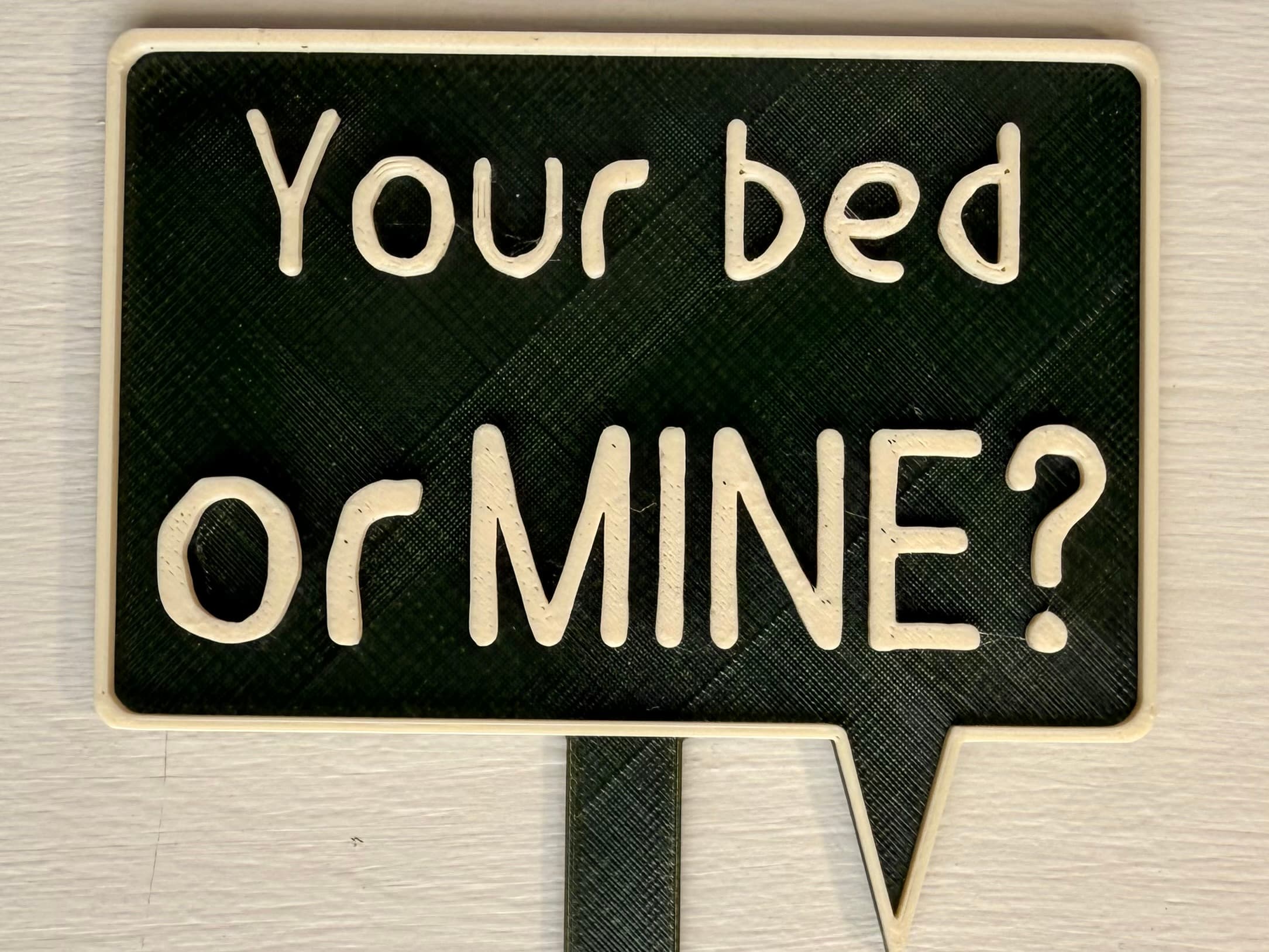 Your Bed or Mine?